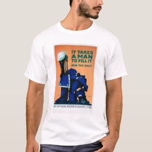 T-shirt Il prend un homme pour remplir uniforme - la