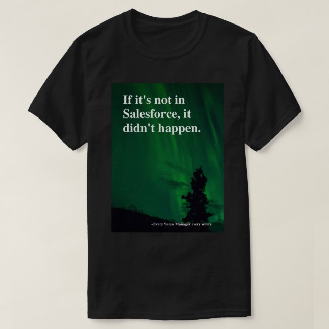 T-shirt Il_s n'est pas dans Salesforce (Design devant)