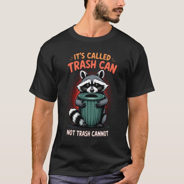 T-shirt Il s'appelle Trash Can Not Trash Impossible (Devant)