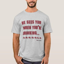 T-shirt Il te voit quand tu bois