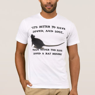 T-shirt "IL vaut MIEUX D'AVOIR AIMÉ, ET chemise PERDUE de
