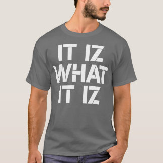 T-shirt Il vous dit ce qu'il dit 1