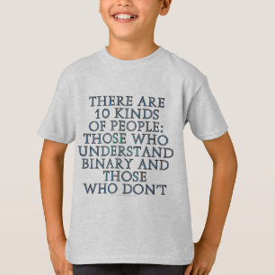 T-shirt Il y a 10 genres de personnes…