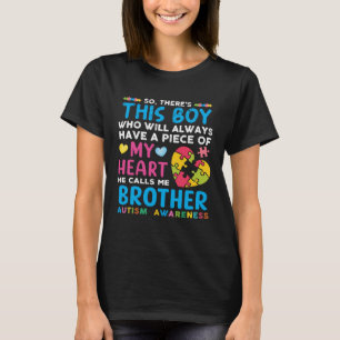 T-shirt Il y a ce garçon qu'il m'appelle Frère Autisme