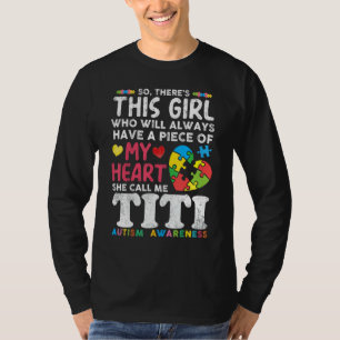 T-shirt Il y a cette fille qu'elle m'appelle Titi Autism