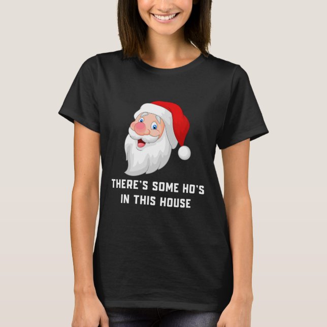 T-shirt Il Y A Des Hos Dans Cette Maison Sale (Devant)