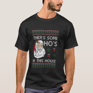 T-shirt Il y a des hôtels dans cette maison Père Noël laid
