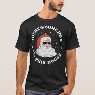 T-shirt Il y a des trous dans cette maison Noël Funny San