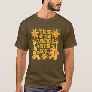 T-shirt Il Y A Du Soleil Dans Mon Âme