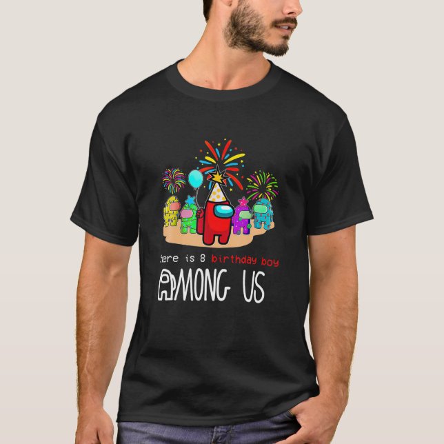 T-shirt Il Y A Huit Garçon Anniversaire Parmi Nous 8E Part (Devant)