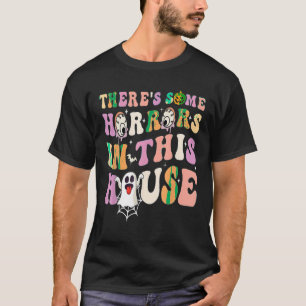 T-shirt Il Y A Quelques Horreurs Dans Cette Maison Citroui
