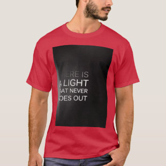 T-shirt Il y a une lumière qui ne sort jamais