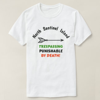 T-shirt Île Sentinel Nord : Pas de chemise intrusive