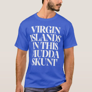 T-shirt Îles Vierges dans son Muddaskunt drôle sur le dos
