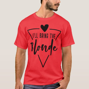 T-shirt Ill Apporter Le Coeur Des Cheveux Blonde Épouse Ép
