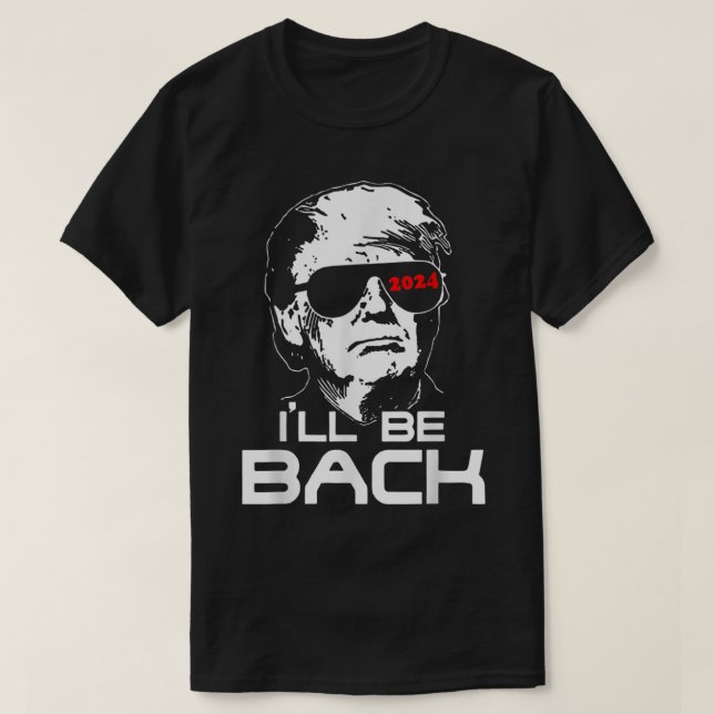 T-shirt Ill Be Back trump Terminator Funny Unisex  (Design devant)