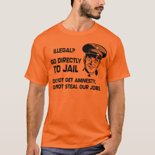 T-shirt Illégal ? Allez directement emprisonner