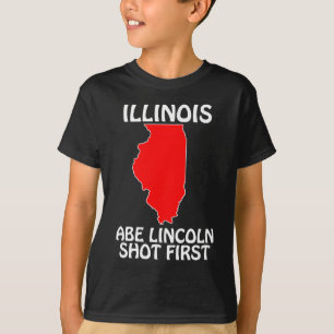 T-shirt Illinois - Abe Lincoln a tiré en premier