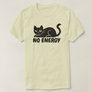 T-shirt Illustration de chat noir drôle sans énergie