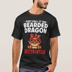 T-shirt ils appellent le dragon barbu je l'appelle life li