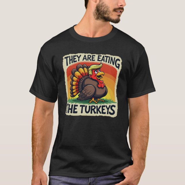 T-shirt Ils Mangent Les Dindons Thanksgiving Humour (Devant)