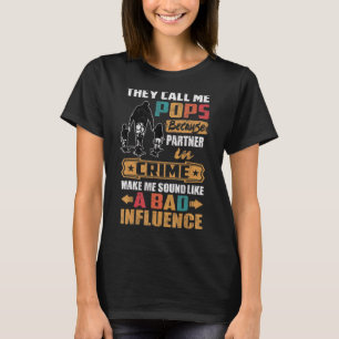 T-shirt Ils M'Appelent Des Pops Comme Une Mauvaise Influen