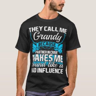 T-shirt Ils m'appellent associé de Grandy - dedans -