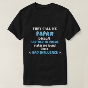 T-SHIRT ILS M'APPELLENT CHEMISE DE PAPAYE