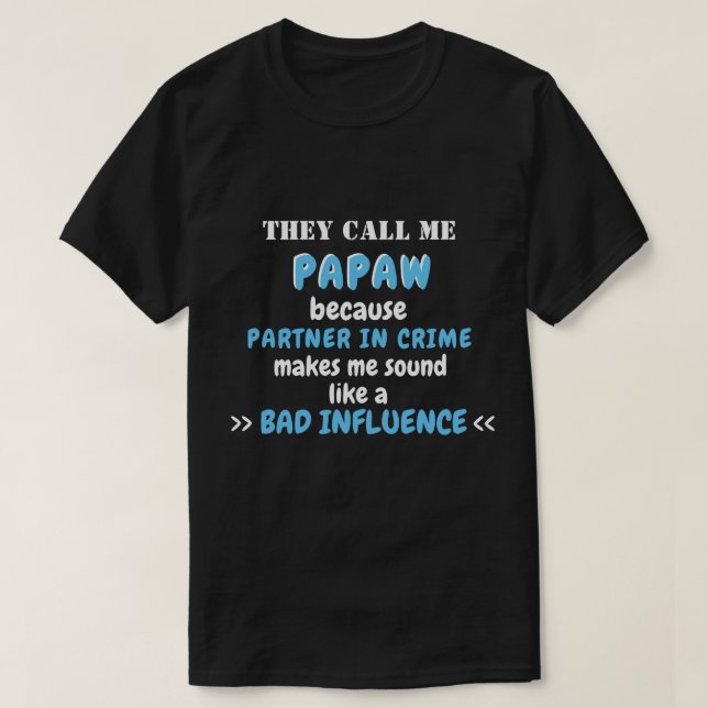 T-SHIRT ILS M'APPELLENT CHEMISE DE PAPAYE (Design devant)