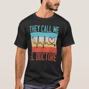 T-shirt Ils m'appellent el Doctore Doctor