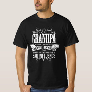 T-shirt Ils m'appellent grand-père parce qu'ils sont parte