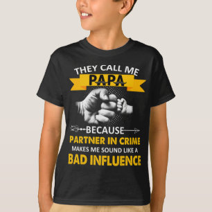 T-shirt Ils m'appellent papa parce que Partner of Crime Pa