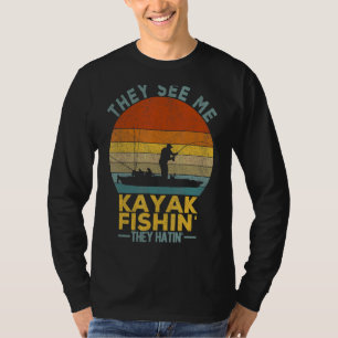 T-shirt Ils Me Voient Kayak Pêcher Ils Hatin Kayaking Vint