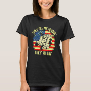 T-shirt Ils Me Voient Mailler Ils Hatiner La Pelouse Maill
