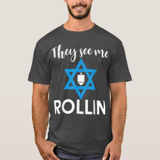T-shirt Ils Me Voient Rollin Hanoukka Chanukah Hommes Juif
