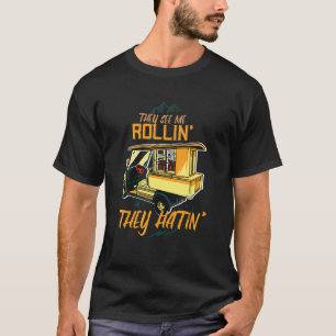 T-shirt Ils Me Voient Rouler Ils Hatin' Game Golf Course