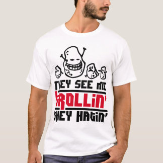 T-shirt Ils me voient trollin', ils hatin