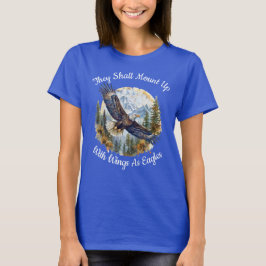 T-shirt Ils Monteront Avec Des Ailes Comme Des Aigles