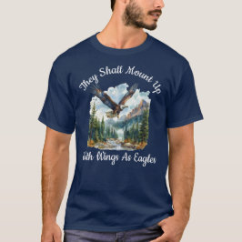 T-shirt Ils Monteront Avec Des Ailes Comme Des Aigles