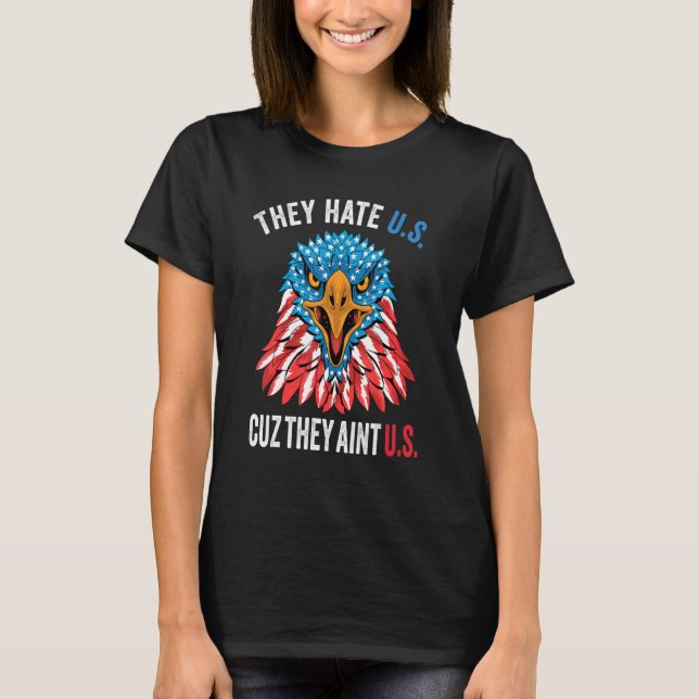 T-shirt Ils nous détestent parce qu'ils ne sont pas nous A (Devant)