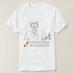 T-shirt "Ils" ont choisi le Pachinko