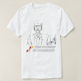 T-shirt "Ils" ont choisi le Pachinko