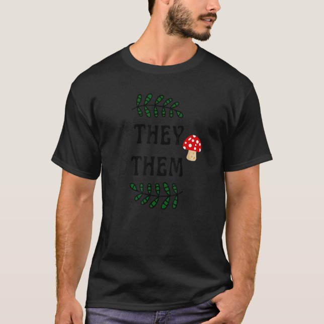 T-shirt Ils Prononounes Champignons Non binaires Lgtb Lgtb (Devant)