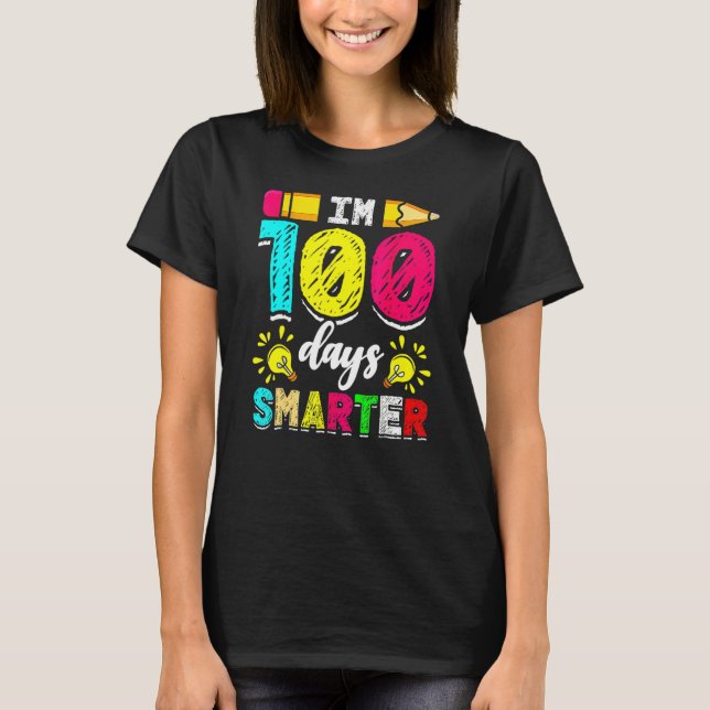 T-shirt I'm 100 Days Smarter Student 100th School Day Chal (Devant)