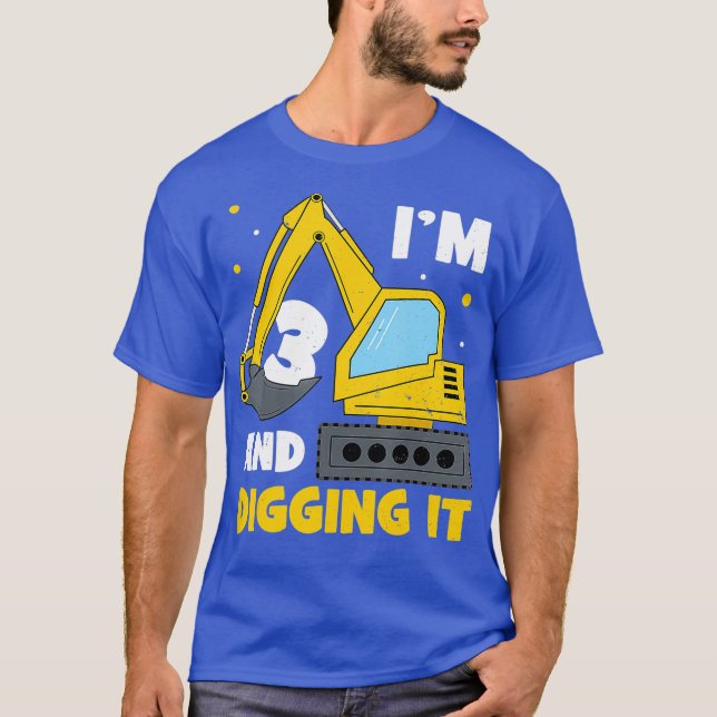 T-shirt Im 3 et le creuser Funny 3e Anniversaire Excavateu (Devant)