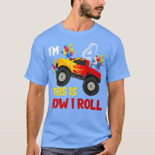 T-shirt I'm 4th This Is How I Roll Monster Truck 4th Birth