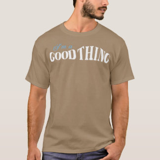 T-shirt Im A GoodThing He Who Finds A Wife Christian