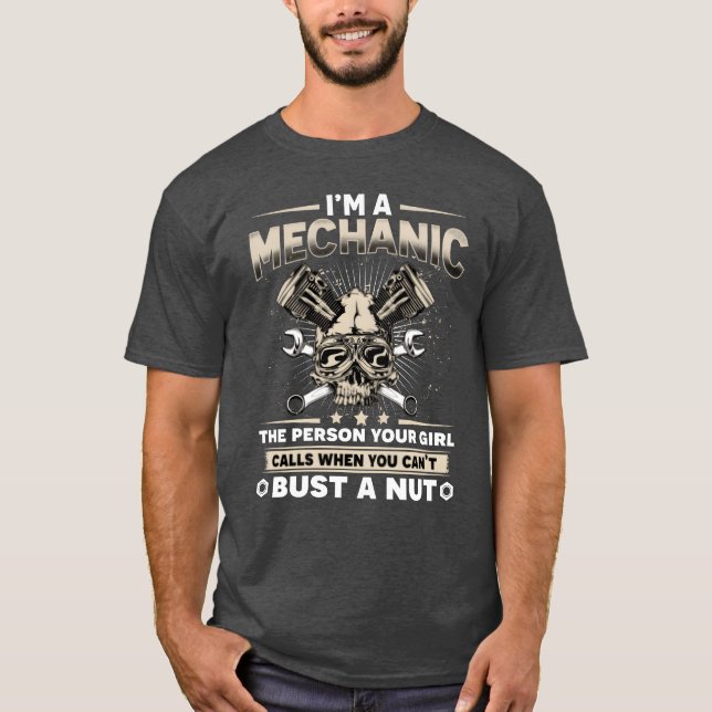 T-shirt Im A Mechanic Funny Auto Car Mechanic Father Dad g (Devant)