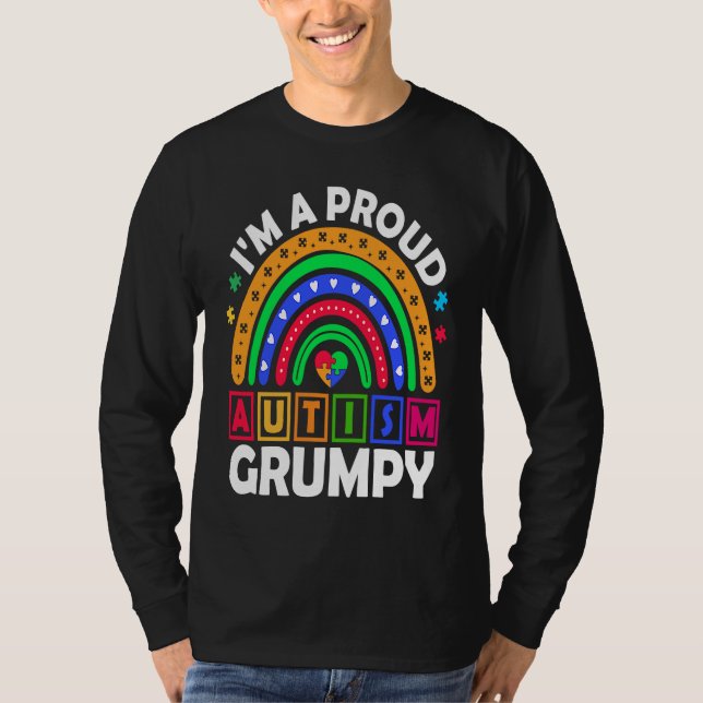 T-shirt I'm a Proud Autism Grumpy  Rainbow Autism Awarenes (Devant)