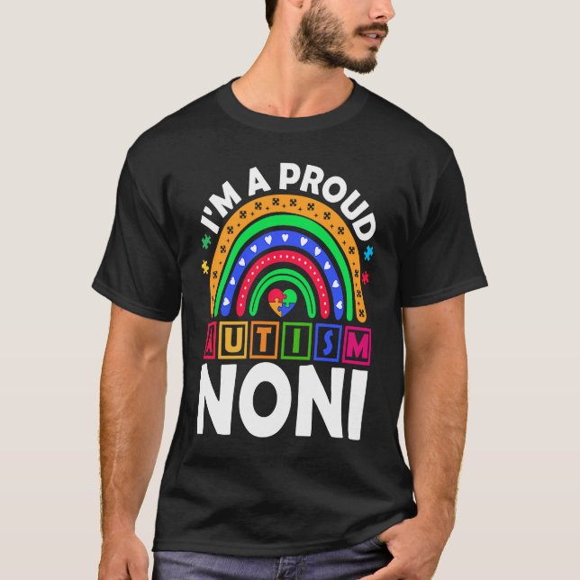 T-shirt I'm a Proud Autism Noni  Rainbow Autism Awareness (Devant)